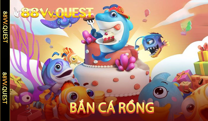 Bắn cá rồng